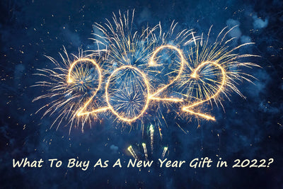 What To Buy As A New Year Gift in 2022?